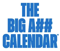The Big A## Calendar Co.